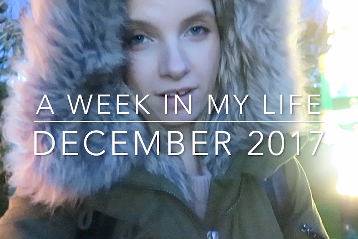 A Week In My Life: December 2017